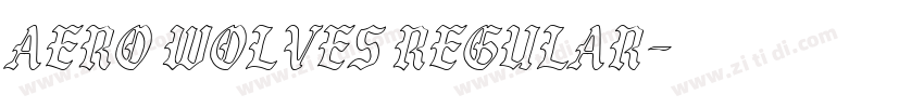 Aero Wolves Regular字体转换